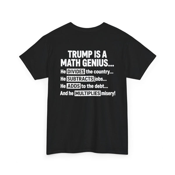 Trump Math Genius T-shirt